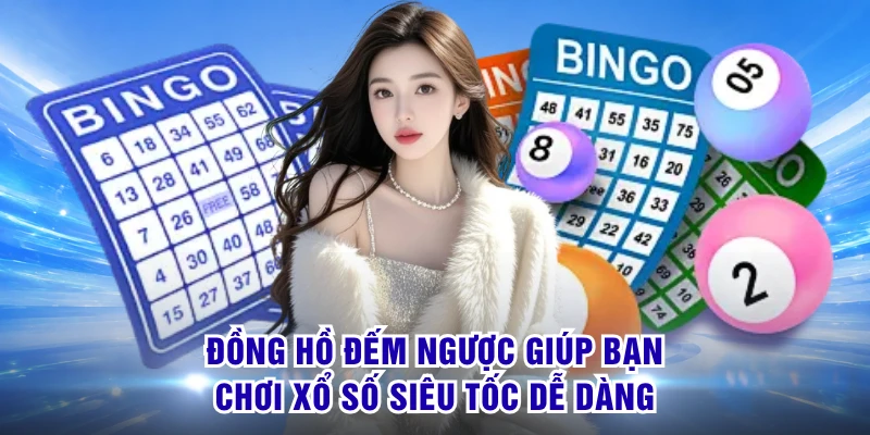 Đồng hồ đếm ngược giúp bạn chơi xổ số siêu tốc dễ dàng